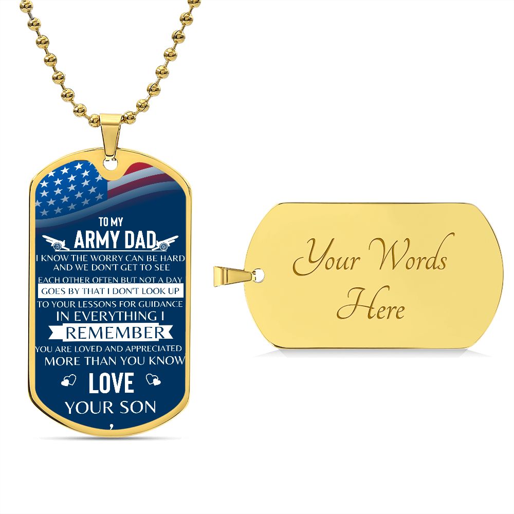 To My Army Dad I Know The Worry Can Be Hard | Dog Tag