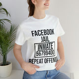 Facebook Jail | T-shirt