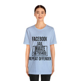 Facebook Jail | T-shirt