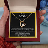 To My Mom - Forever Love Necklace from Son
