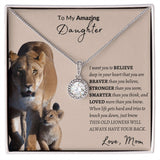 To My Amazing Daughter Eternal Hope Necklace -Love Mom