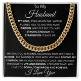 To My Husband " My King" Cuban Necklace