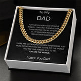 To My Dad - Hero Cuban Link Necklace