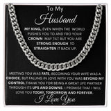 To My Husband " My King" Cuban Necklace