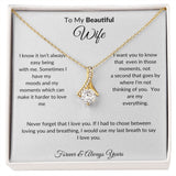 To My Beautiful Wife-"I know it's not easy" Alluring Beauty Necklace