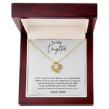 To My Daughter | "From My Eyes" Love Knot Necklace from Dad