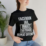 Facebook Jail | T-shirt