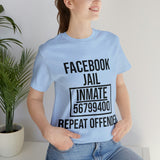 Facebook Jail | T-shirt