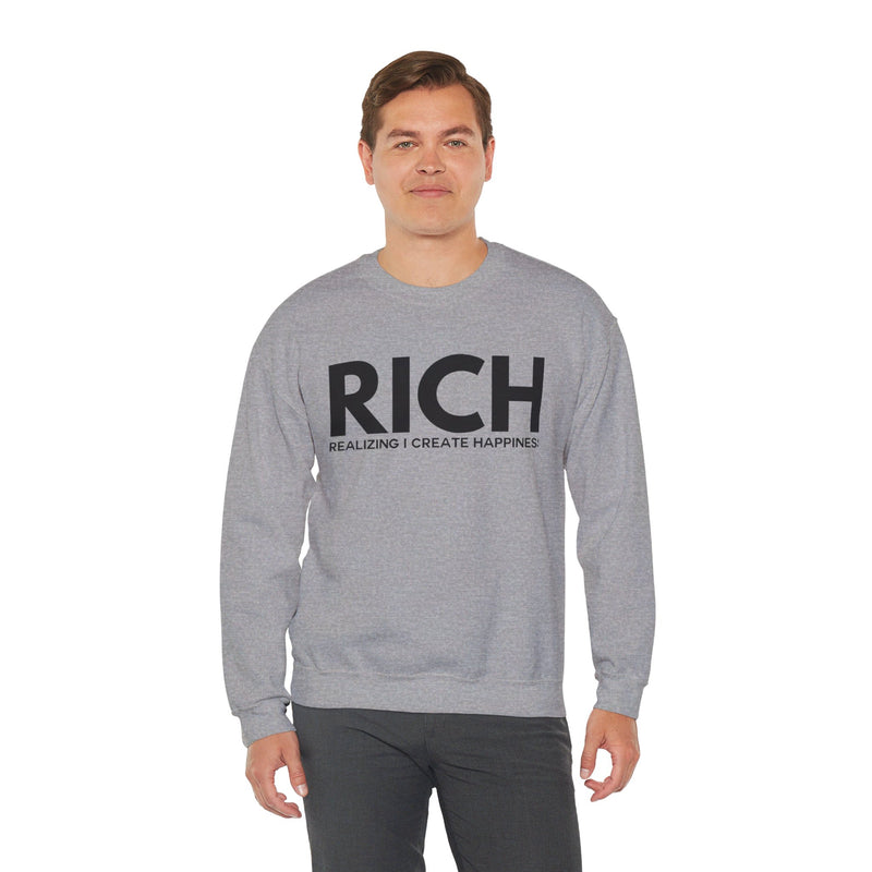 RICH (Realizing I Create Happiness) Unisex Crewneck Sweatshirt