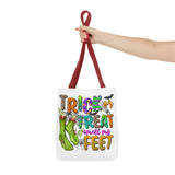 Trick or Treat Smell My Feet Halloween Monster Tote Bag