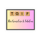 This Grandma Is Fabulous (T.G.I.F.) | Poster with Wooden Frame