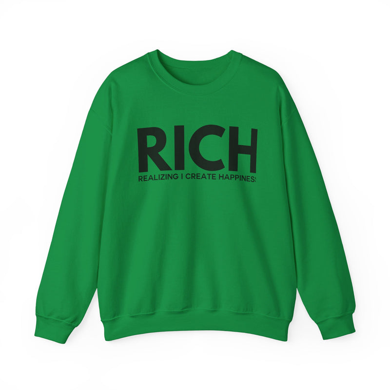 RICH (Realizing I Create Happiness) Unisex Crewneck Sweatshirt