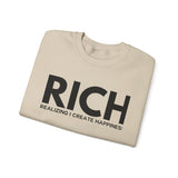 RICH (Realizing I Create Happiness) Unisex Crewneck Sweatshirt