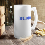 Buddy -Frosted Glass Beer Mug