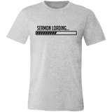 Sermon Loading | T-shirt