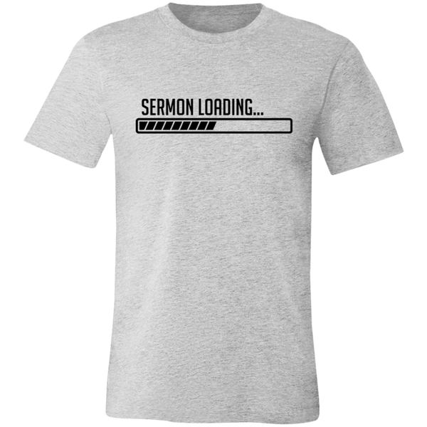 Sermon Loading | T-shirt