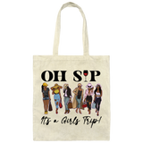 Oh SIP It's A Girls Trip | Canvas Tote Bag