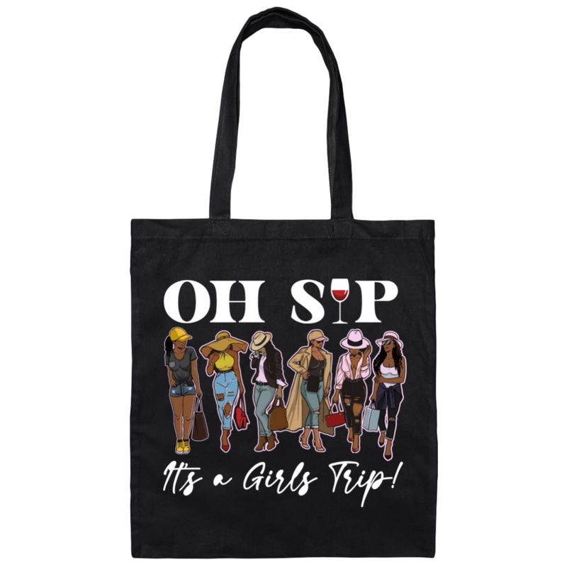 Oh SIP It's A Girls Trip | Canvas Tote Bag