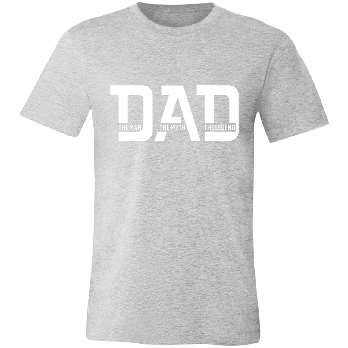 Dad The Man The Myth and The Legend | T-shirt