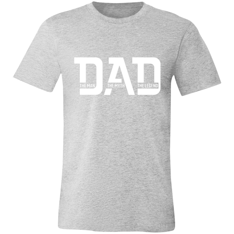 Dad The Man The Myth and The Legend | T-shirt