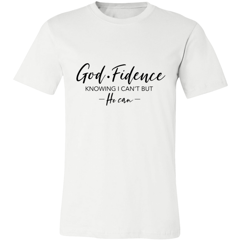 GOD-Fidence Knowing I can't But He Can | T-shirt