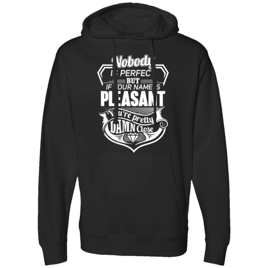 Pretty Damn Close Pleasant Hoodie