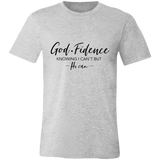 GOD-Fidence Knowing I can't But He Can | T-shirt