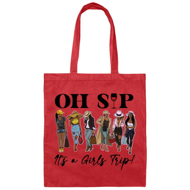 Oh SIP It's A Girls Trip | Canvas Tote Bag