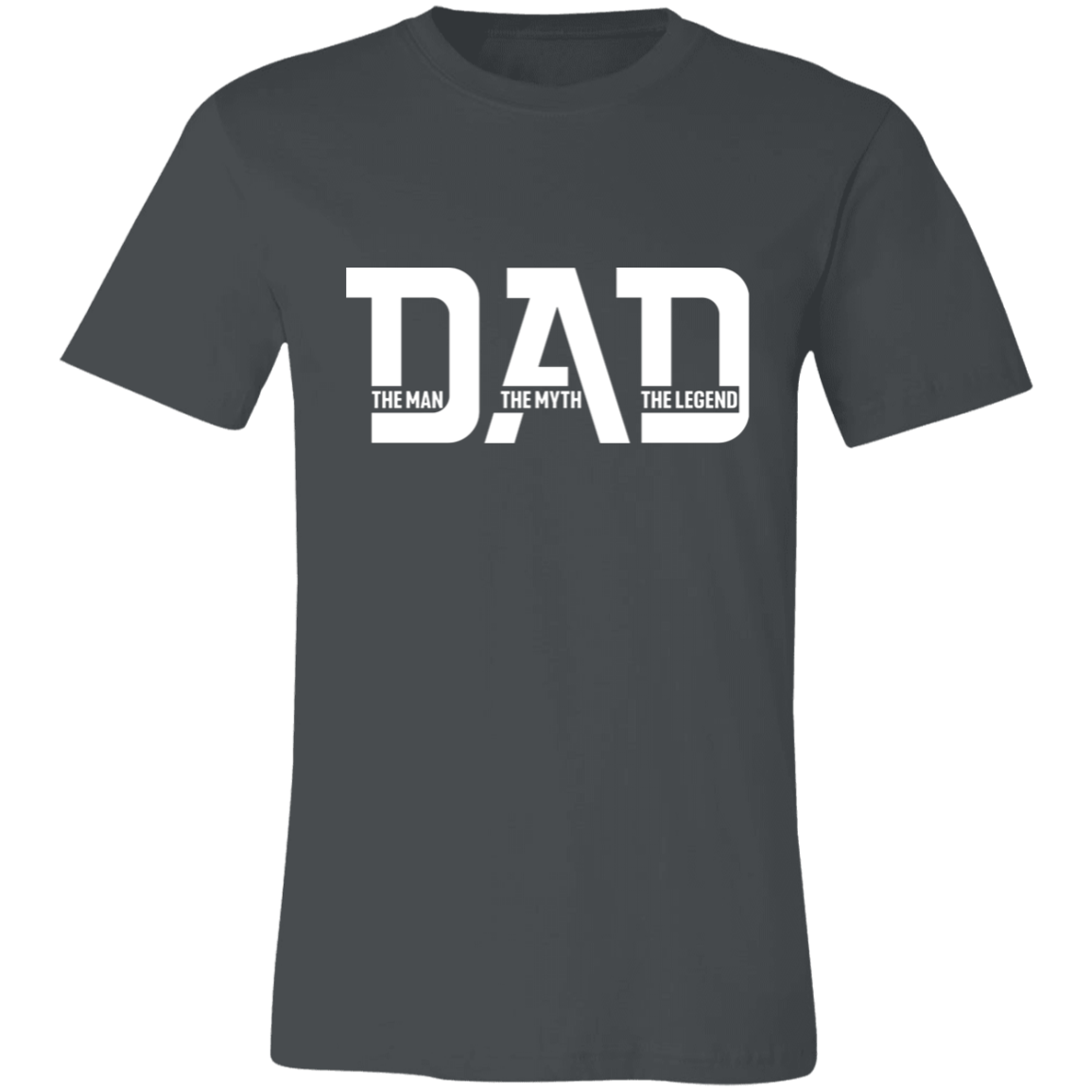 Dad The Man The Myth and The Legend | T-shirt