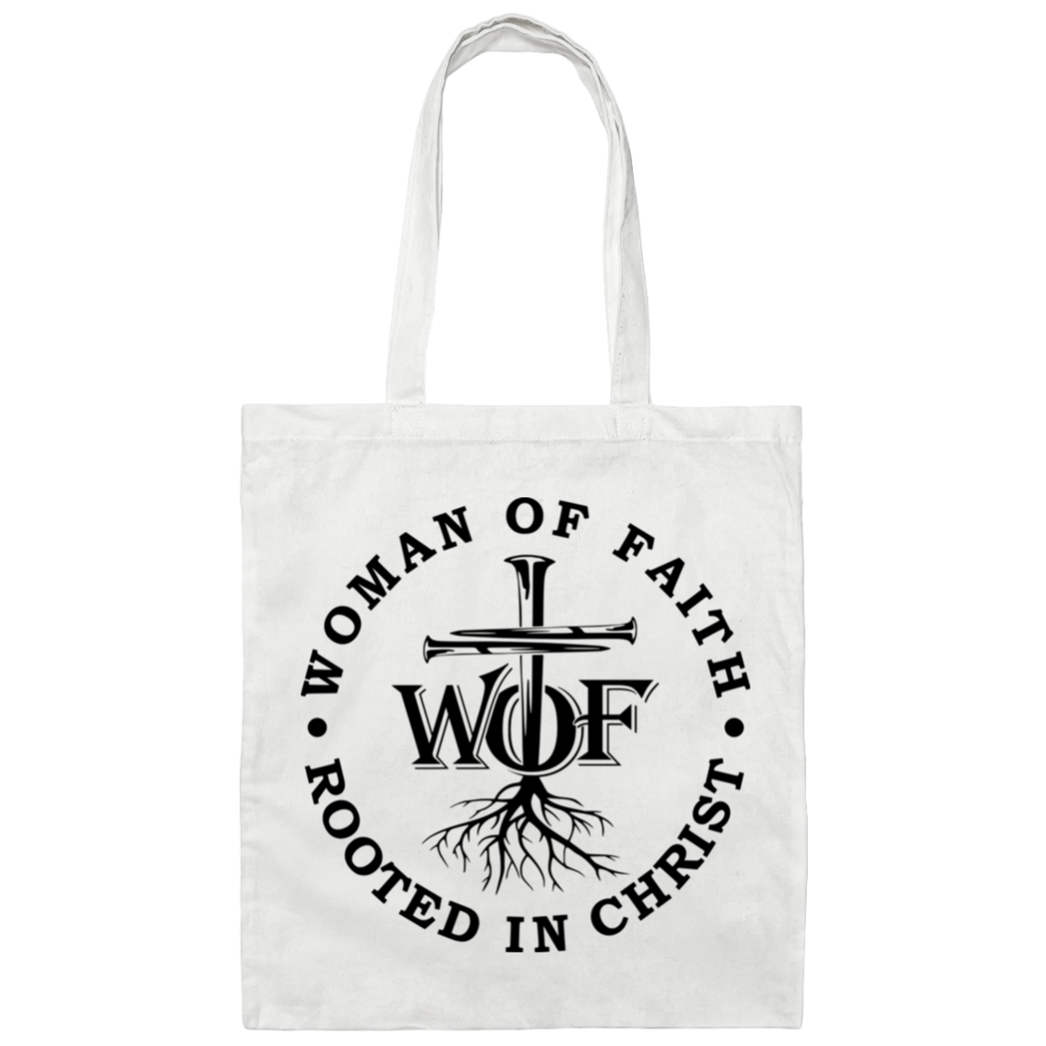 Woman Of Faith Rooted In Christ | Canvas Tote Bag