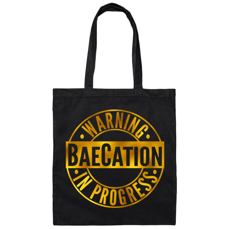 Warning BaeCation In Progress | Canvas Tote Bag