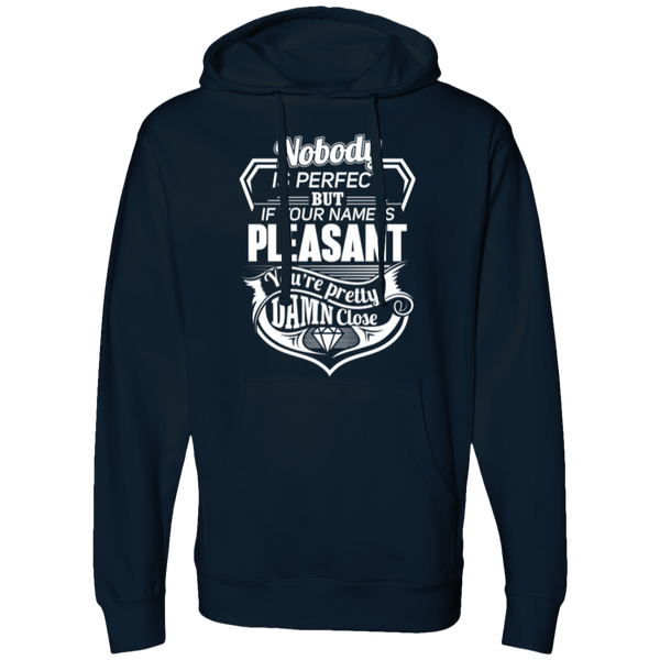 Pretty Damn Close Pleasant Hoodie