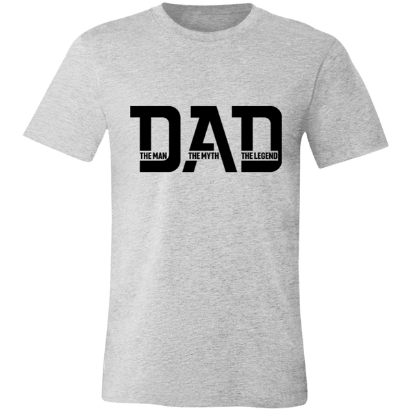 Dad The Man The Myth and The Legend | T-shirt