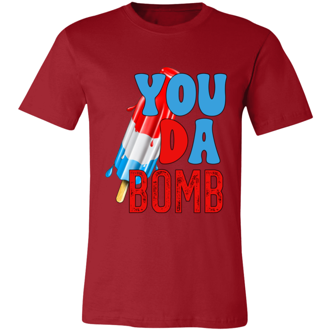 You Da Bomb | T-shirt