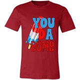 You Da Bomb | T-shirt