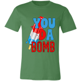 You Da Bomb | T-shirt