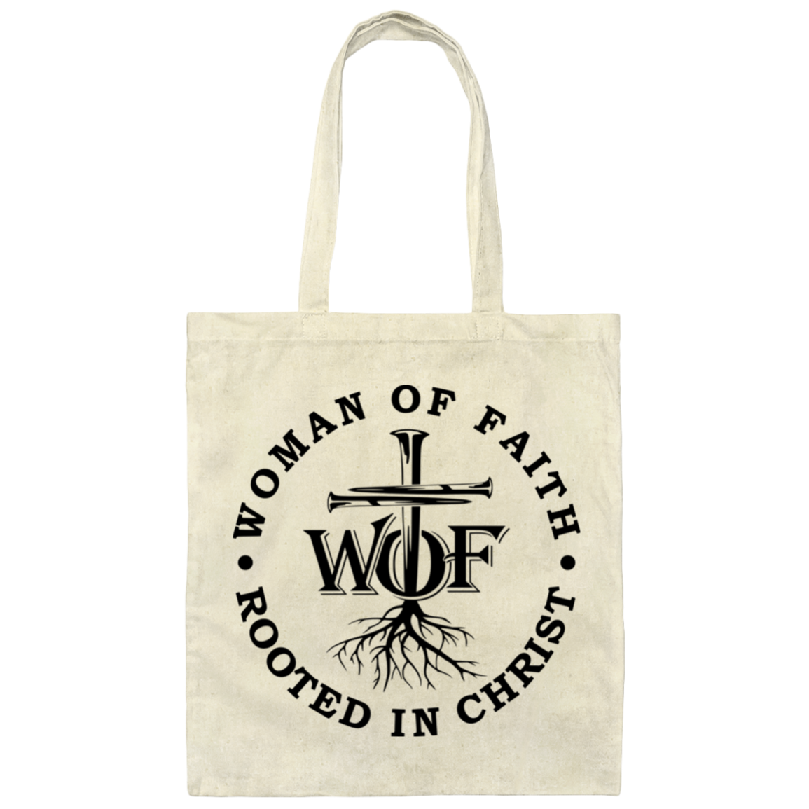 Woman Of Faith Rooted In Christ | Canvas Tote Bag