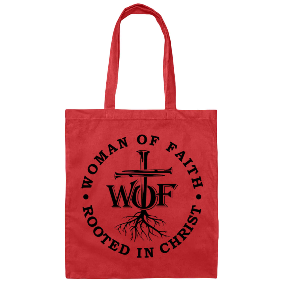 Woman Of Faith Rooted In Christ | Canvas Tote Bag