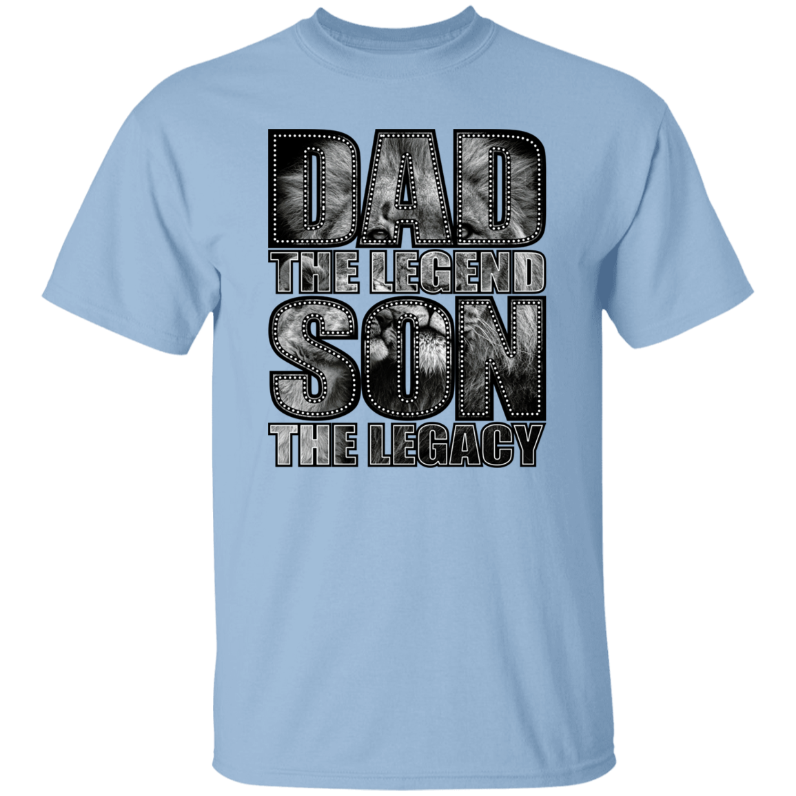 Dad The Legend Son the Legacy | T-shirt