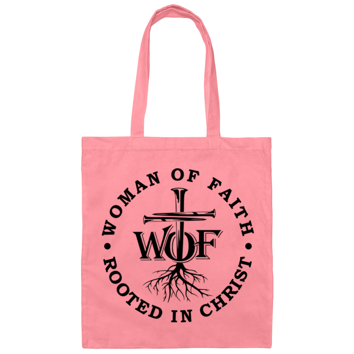Woman Of Faith Rooted In Christ | Canvas Tote Bag
