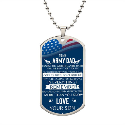 To My Army Dad I Know The Worry Can Be Hard | Dog Tag