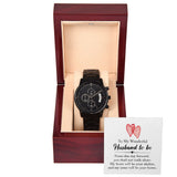 To My Wonderful Husband To Be | Black Chronograph Watch