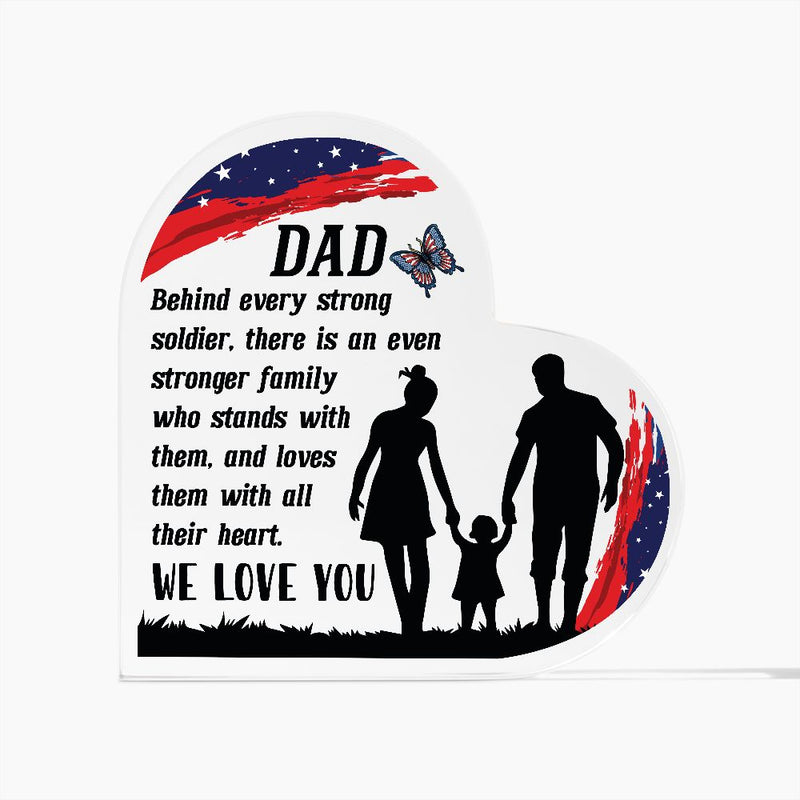 Dad Behind Every Strong Soldier | Acrylic Plaque