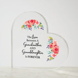 The Love Between A Grandmother and Granddaughter is Forever | Acrylic Heart Plaque