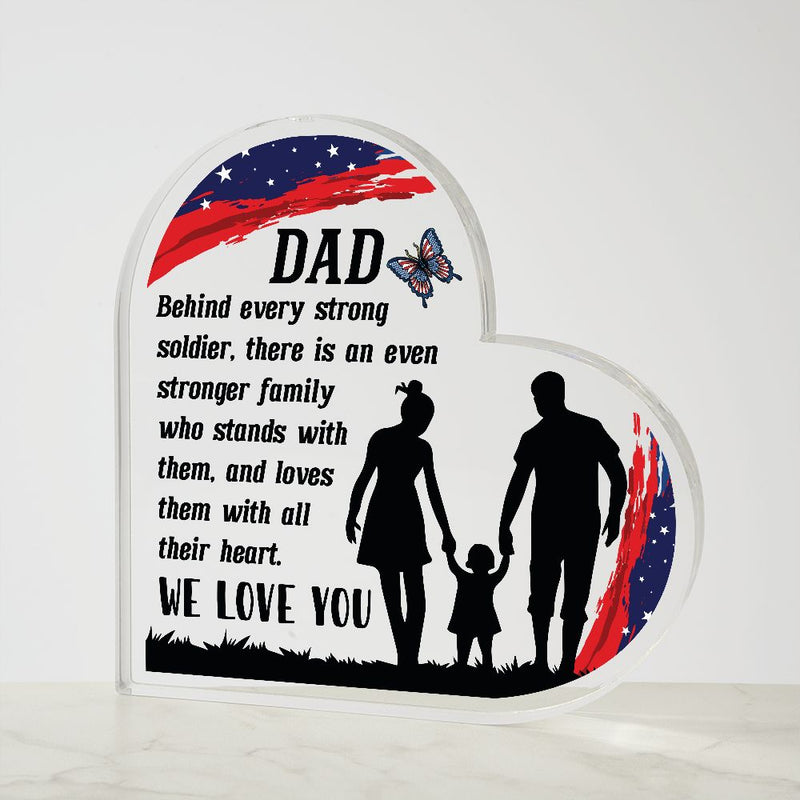 Dad Behind Every Strong Soldier | Acrylic Plaque