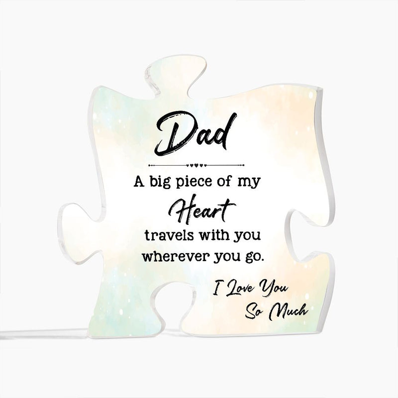 Dad A Big Piece Of My Heart | Puzzle Acrylic Plaque