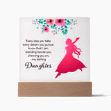 Daughter | Every Step You Take | Square Acrylic Plaque