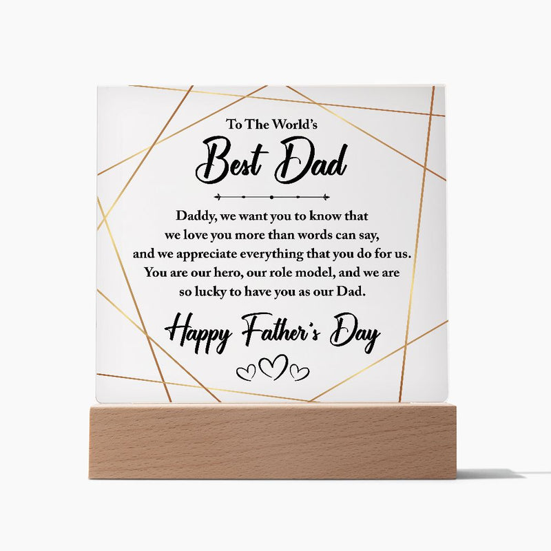 To The World's Best Dad | Square Acrylic Plaque