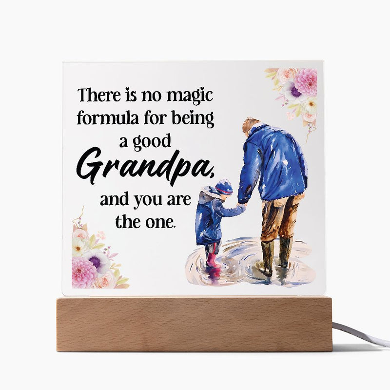 There is No Magic Formula For Being A Good Grandpa And You Are The One | Acrylic Plaque