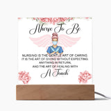 Nurse To Be | Square Acrylic Plaque